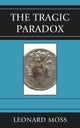 Book cover of: Tragic Paradox. By: Moss, Leonard