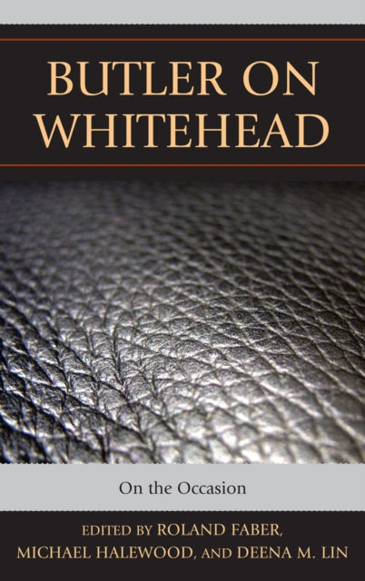 Book cover of: Butler on Whitehead. By: Roland Faber