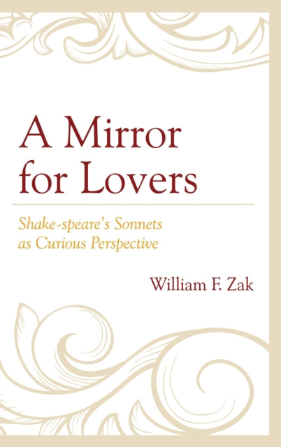 Book cover of: Mirror for Lovers. By: William F. Zak