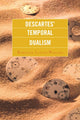 Book cover of: Descartes' Temporal Dualism. By: Rebecca Lloyd Waller