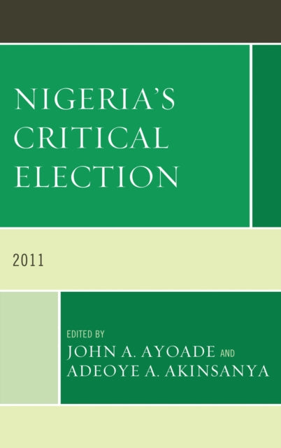 Book cover of: Nigeria's Critical Election. By: Akinsanya/Ayoade