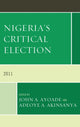 Book cover of: Nigeria's Critical Election. By: Akinsanya/Ayoade