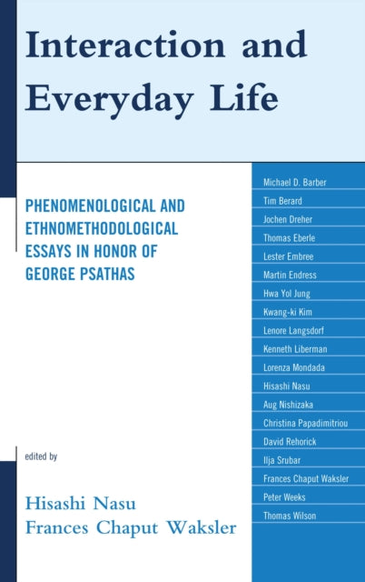Book cover of: Interaction and Everyday Life. By: George Psathas