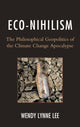 Book cover of: Eco-Nihilism. By: Wendy Lynne Lee