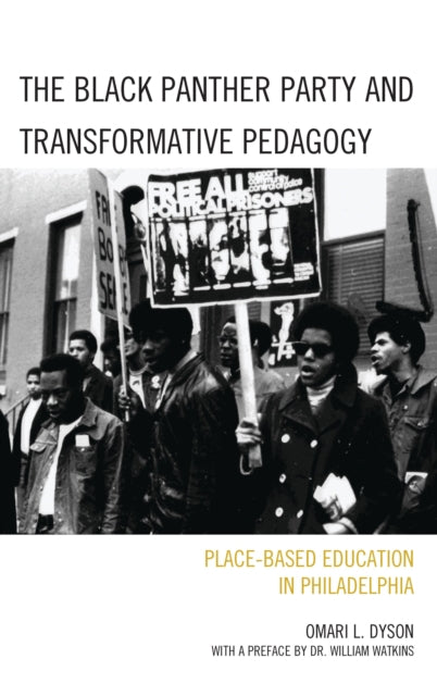 Book cover of: Black Panther Party and Transformative Pedagogy. By: Omari L. Dyson
