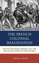 Book cover of: French Colonial Imagination. By: Nicola Frith