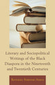 Book cover of: Literary and Sociopolitical Writings of the Black Diaspora in the Nineteenth and Twentieth Centuries. By: Kersuze Simeon-Jones
