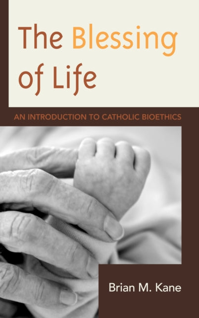 Book cover of: Blessing of Life. By: Brian M. Kane