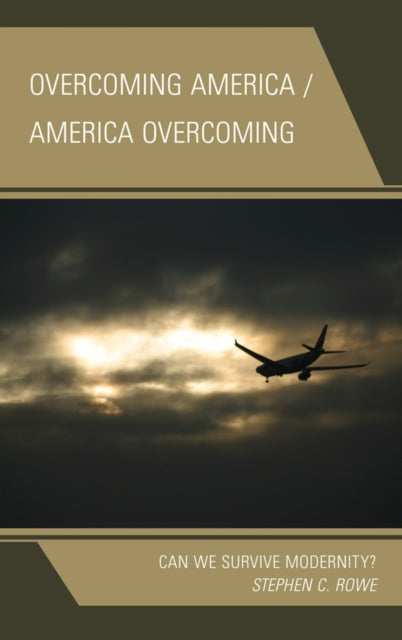 Book cover of: Overcoming America / America Overcoming. By: Stephen C. Rowe