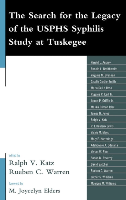 Book cover of: Search for the Legacy of the USPHS Syphilis Study at Tuskegee. By: Earl, Riggins R., Jr.