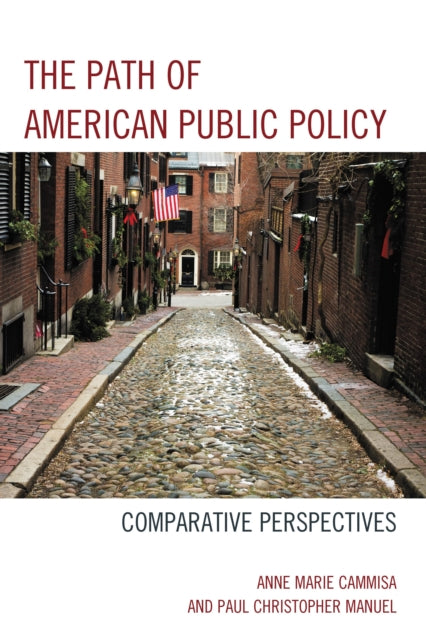 Book cover of: Path of American Public Policy. By: Anne Marie Cammisa