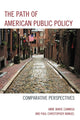 Book cover of: Path of American Public Policy. By: Anne Marie Cammisa