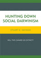 Book cover of: Hunting Down Social Darwinism. By: Stuart K. Hayashi