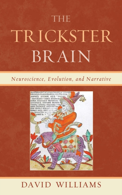 Book cover of: Trickster Brain. By: David Williams