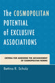 Book cover of: Cosmopolitan Potential of Exclusive Associations. By: Bettina R. Scholz