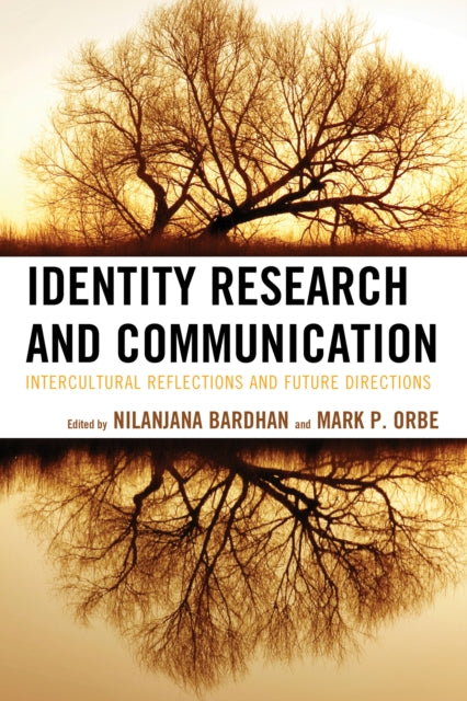 Book cover of: Identity Research and Communication. By: Mark P. Orbe