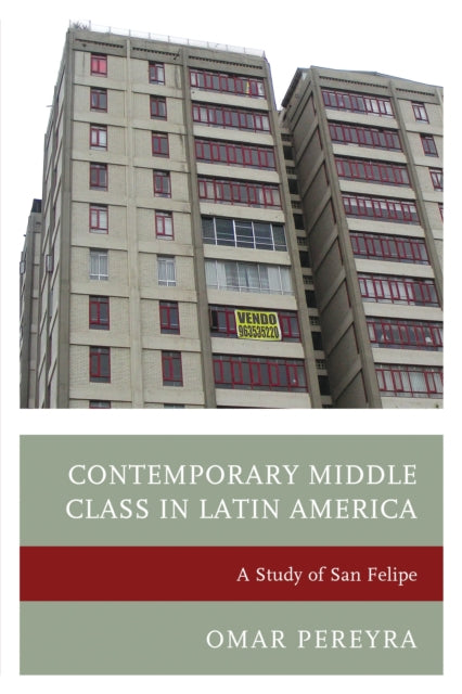 Book cover of: Contemporary Middle Class in Latin America. By: Omar Pereyra