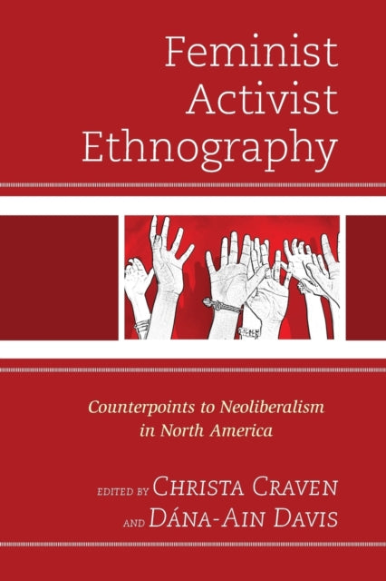 Book cover of: Feminist Activist Ethnography. By: Christa Craven