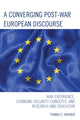 Book cover of: Converging Post-War European Discourse. By: Thomas C. Hoerber