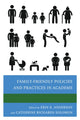 Book cover of: Family-Friendly Policies and Practices in Academe. By: Erin K. Anderson