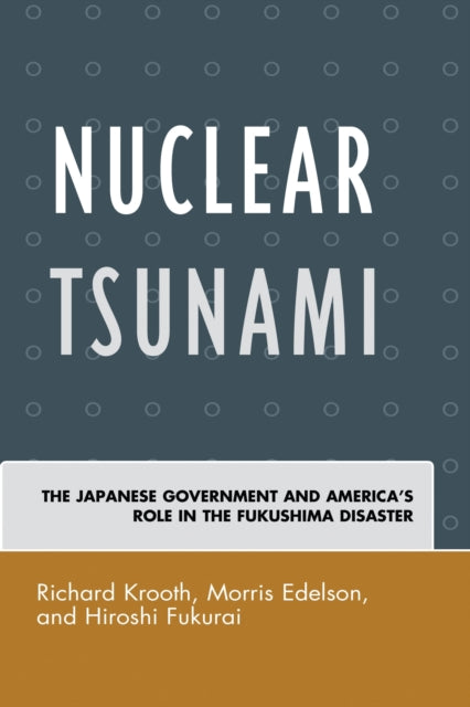 Book cover of: Nuclear Tsunami. By: Richard Krooth