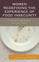 Book cover of: Women Redefining the Experience of Food Insecurity. By: Janet Page-Reeves