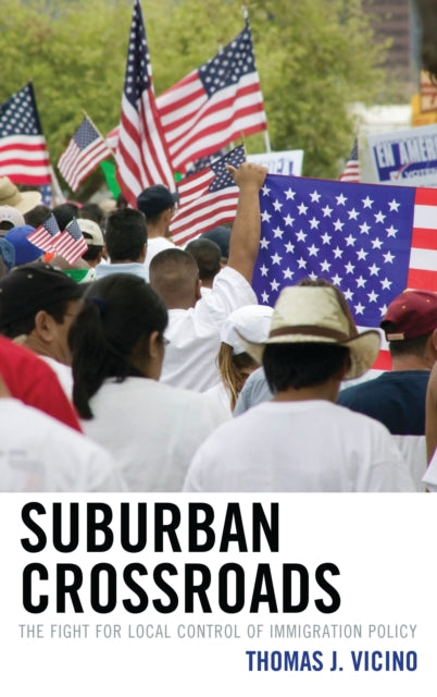 Book cover of: Suburban Crossroads. By: Thomas J. Vicino