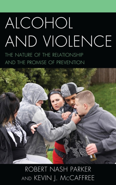 Book cover of: Alcohol and Violence. By: Robert Nash Parker