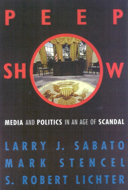 Book cover of: Peepshow. By: Larry J. Sabato
