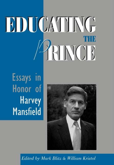 Book cover of: Educating the Prince. By: Mark Kristol,  William Blitz