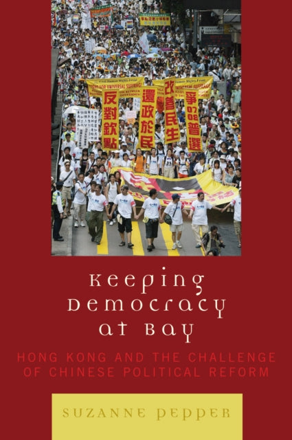 Book cover of: Keeping Democracy at Bay. By: Suzanne Pepper