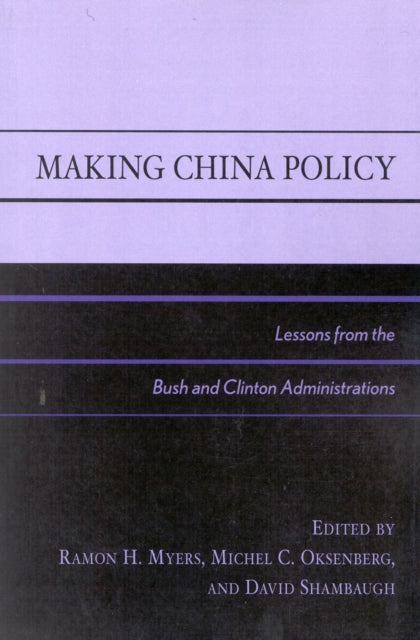 Book cover of: Making China Policy. By: Ramon H. Myers