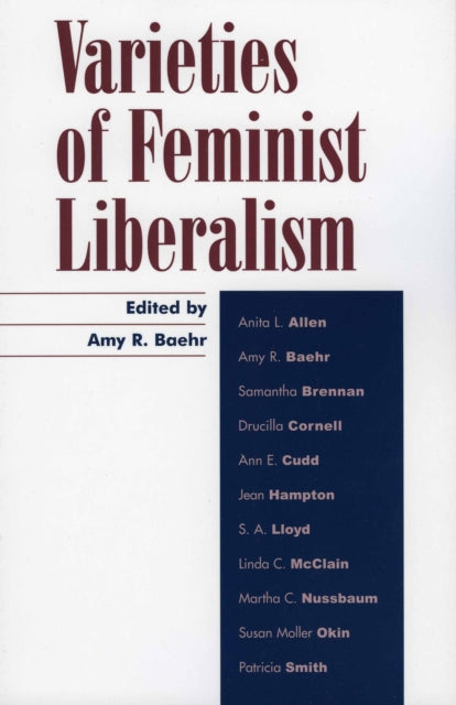Book cover of: Varieties of Feminist Liberalism. By: Amy R. Baehr