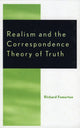 Book cover of: Realism and the Correspondence Theory of Truth. By: Richard Fumerton