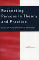 Book cover of: Respecting Persons in Theory and Practice. By: Jan Narveson