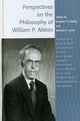 Book cover of: Perspectives on the Philosophy of William P. Alston. By: Heather Battaly
