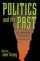 Book cover of: Politics and the Past