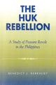 Book cover of: Huk Rebellion. By: Benedict J. Kerkvliet