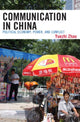 Book cover of: Communication in China. By: Yuezhi Zhao