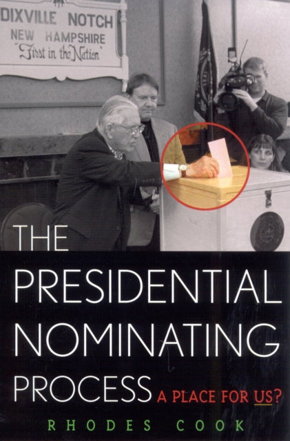 Book cover of: Presidential Nominating Process. By: Rhodes Cook