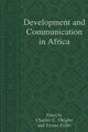 Book cover of: Development and Communication in Africa. By: Festus Eribo