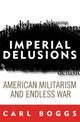 Book cover of: Imperial Delusions
