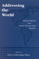 Book cover of: Addressing the World. By: Erica Schlesinger Wass