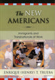 Book cover of: New Americans. By: Enrique (Henry) T. Trueba