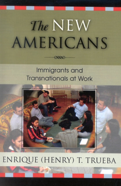 Book cover of: New Americans. By: Enrique (Henry) T. Trueba