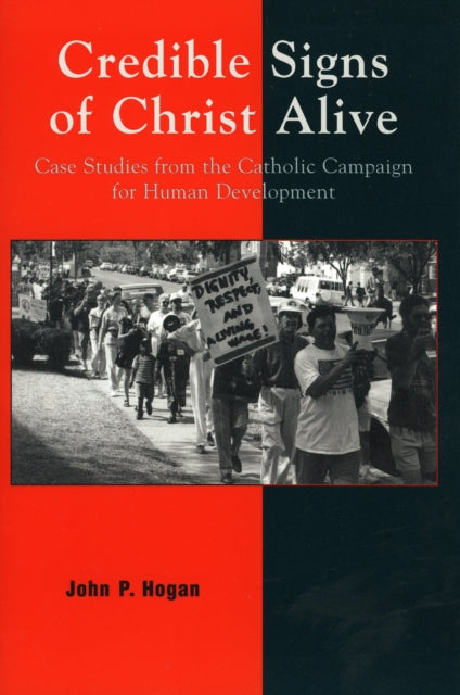 Book cover of: Credible Signs of Christ Alive. By: John P. Hogan