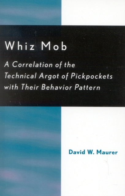 Book cover of: Whiz Mob. By: David W. Maurer