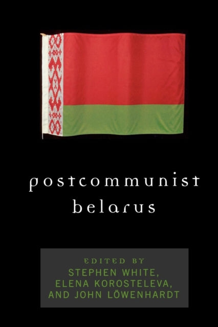 Book cover of: Postcommunist Belarus
