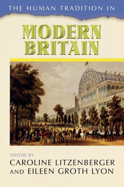 Book cover of: Human Tradition in Modern Britain. By: Caroline Litzenberger