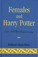 Book cover of: Females and Harry Potter. By: Ruthann Mayes-Elma